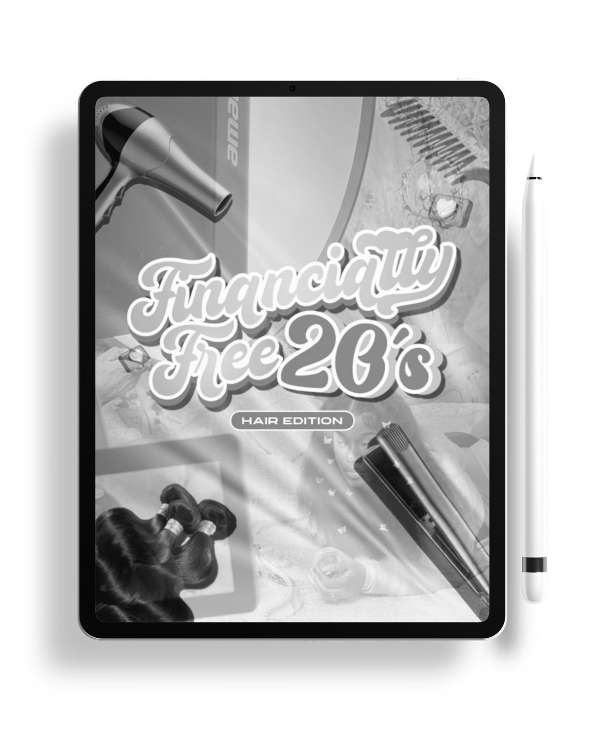 Financially free 20's ( Hair edition Ebook )